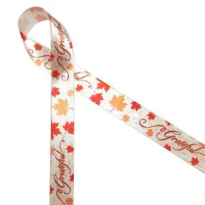 Thanksgiving Grateful ribbon with tossed Fall leaves in orange and yellow printed on 7/8" antique white satin